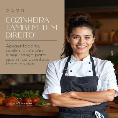 Cozinheira também tem direito!
